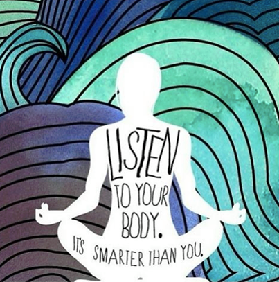 listen to your body smarter then you